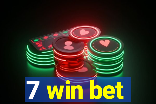 7 win bet